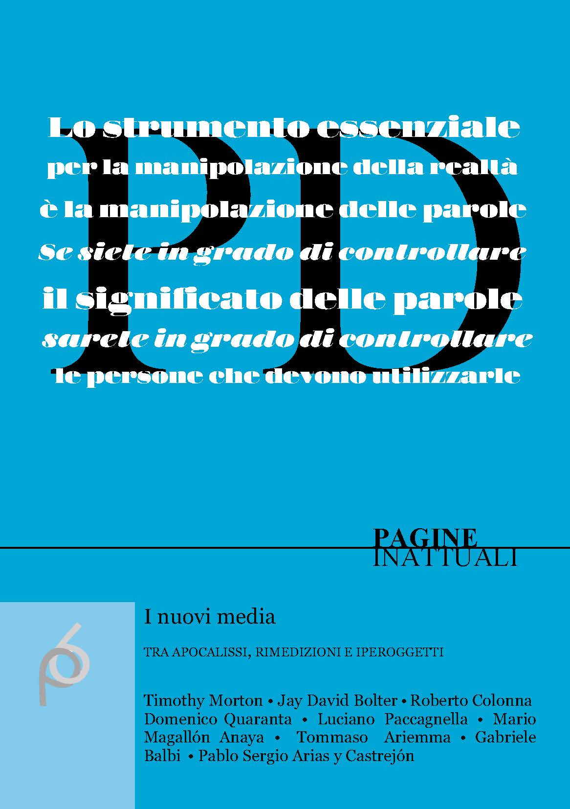 Visualizza N. 11 (2024): I nuovi media, tra apocalissi, rimediazioni e iperoggetti